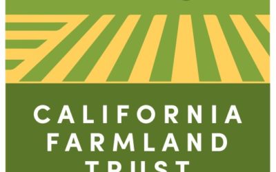 California Farmland Trust Appoints Arisman, Beretta and Whitman to Trustee Council